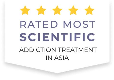 Asia's Leading Scientific Drug and Alcohol Rehab.